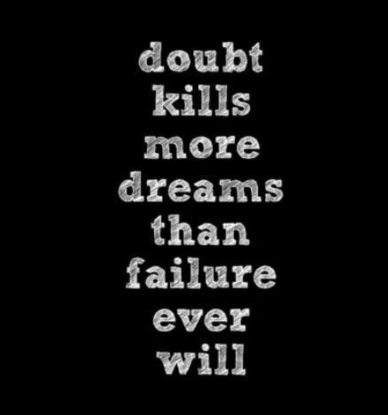 Doubt Is A Destroyer